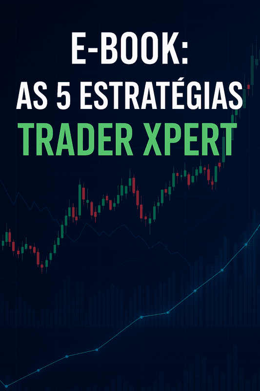 E-BOOK: AS 5 ESTRATÉGIAS TRADER XPERT